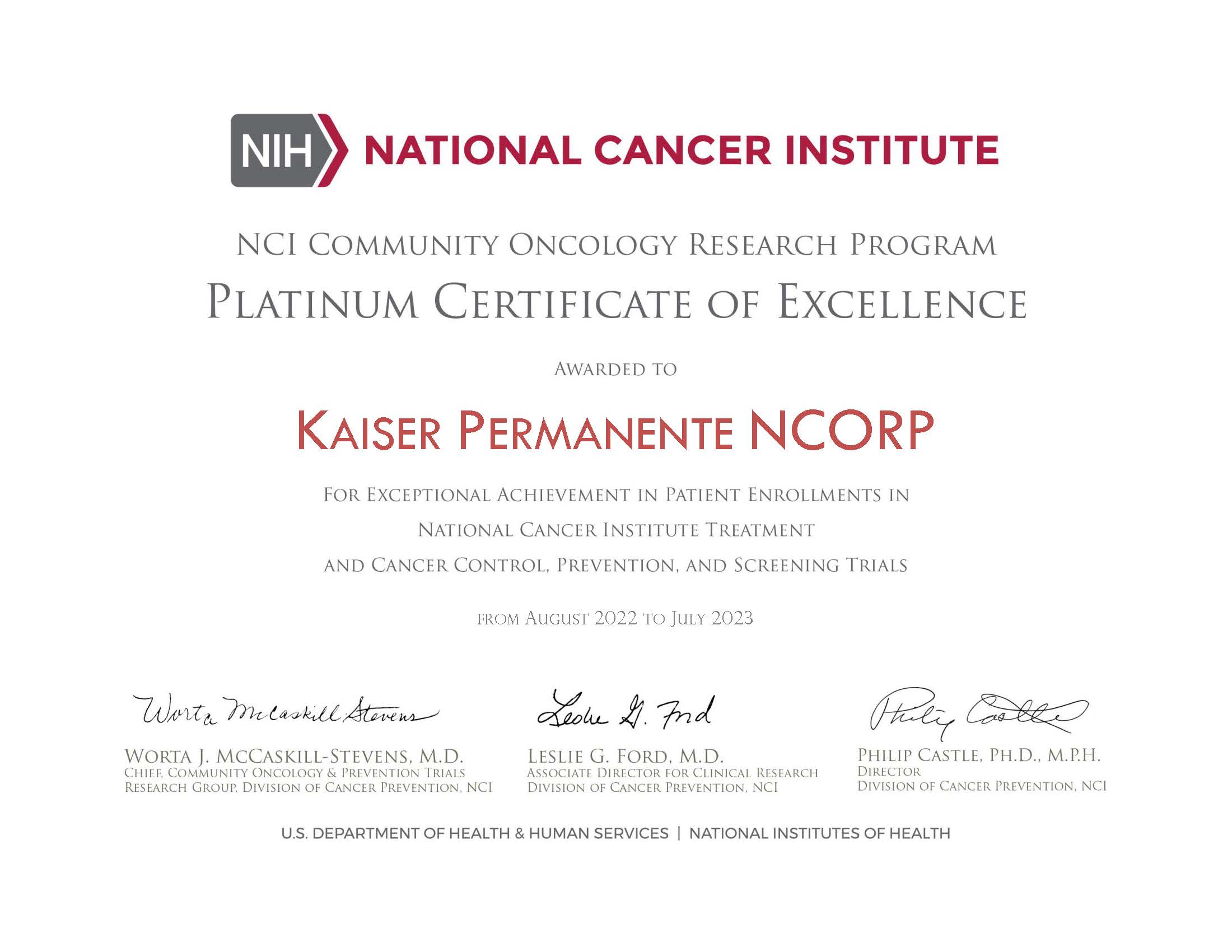 Image of the Kaiser Permanente National Cancer Institute Community Oncology Research Program (KP NCORP) NCI Community Oncology Research Program’s Platinum Certificate of Excellence for Exceptional Achievement in Patient Enrollments in National Cancer Institute Treatment and Cancer Control, Prevention, and Screening Trials, for the period of August 2022 to July 2023.